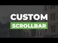 How to customize the scrollbar using only html & css