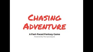 Overview: Chasing Adventure RPG