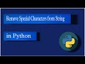 Remove Special Characters from String in Python| re Module