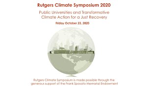 Climate Symposium 2020: Public Universities and Transformative Climate Action for A Just Recovery