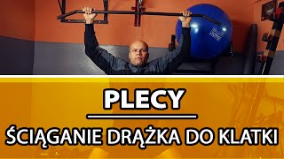 lukaszpilat.pl | Plecy - ściąganie drążka wyciągu górnego do klatki.