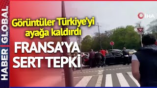 Türk Seçmene Saldırmışlardı... Türkiye'den Fransa'ya Sert Tepki