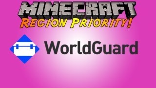 Minecraft Plugin Tutorial - WorldGuard - Priority Regions