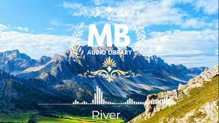 RIVER | COPYRIGHT FREE MUSIC | AUDIO LIBRARY