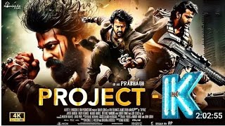 Project- K | New Released Full Movie Hindi Dubbed | Prabhas, Amitabh B, Deepika P | New Movie 2024