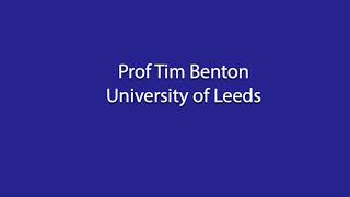 Prof Tim Benton University of Leeds - Food Security
