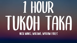 Nicki Minaj, Maluma, Myriam Fares - Tukoh Taka (1 HOUR/Lyrics) | Tukoh, tukoh taka, tukoh tuh, ta-ta