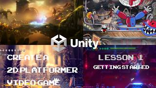 Create a 2D Platformer Video Game with Unity - Lesson 1 - Getting Started