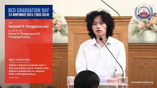 Samuel N Manglalmuan | BCD Graduation Speech | 24 November 2024 - EBCC Delhi