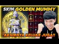 AKHIRNYA SKIN GOLDEN MUMMY KELUAR JUGA ?! LANGSUNG BELI LEBIH BAGUS DARI MUMMY API ?! - PUBG MOBILE