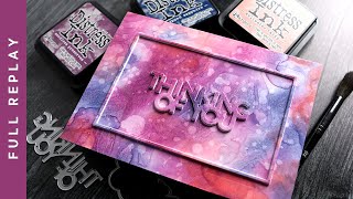 LIVE REPLAY - Fun Distress Watercolor Technique + Eclipse Die Cutting