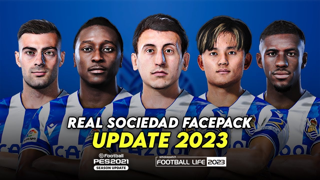 REAL SOCIEDAD FACEPACK 2023 | SIDER AND CPK | EFOOTBALL PES 2021 & SP ...