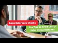 Sales Reference Checks: Pro Tips to Avoid Sales Hiring Mistakes   Ed Marsh Consulting