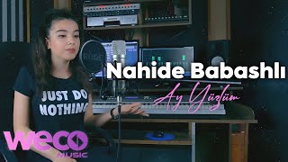 Nahide Babashlı - Ay Yüzlüm (Official Video)