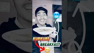 Kurkure Breakfast ￼🥶😁 #kurkure #breakfast