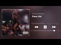 StaySolidRocky — Party girl (slowed)