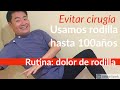 Rutina para dolor de rodilla para evitar cirugía