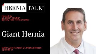 41. HerniaTalk Live Q\u0026A: Giant Hernias