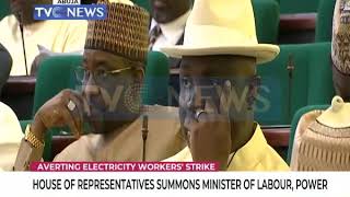 House of Representatives summons Labour minister over Electricity workers'   strike