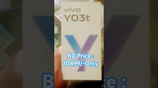 Vivo y 03 t unboxing 📲 #vivo #mobail #phone #unboxing #y #03 #t #under #15k #bd #price #best #short