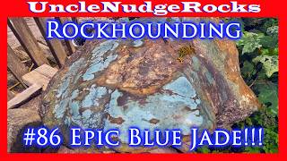 Rockhounding Washington State #86 Epic Blue Jade!!! with UncleNudgeRocks