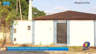 PM fecha creche irregular em Joinville