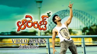 ORANGE Video Songs Jukebox HD | RAM CHARAN | GENELIA | HARRIS JAYARAJ | Telugu Evergreen Super Hits