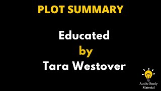 Summary Of Educated By Tara Westover. - Educated (By Tara Westover)| Book Summary