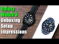 Samsung Galaxy Watch 3 - Unboxing, Initial Setup and First Impressions