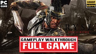 RYSE: SON OF ROME Gameplay PC FULL GAME - No Commentary
