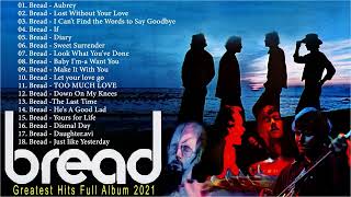 Best Songs of BREAD   BREAD Greatest Hits Full Album David Gates & Bread Greatest Hits With LYRICS