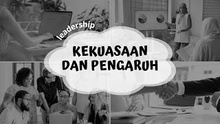 LEADERSHIP - KEKUASAAN DAN PENGARUH #kelas_nova_mardiana #leadership #FEB UNILA