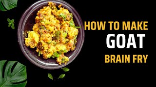 Goat brain fry/ ஆட்டு மூளை வறுவல் #goatbrain #brainfry #nonveglove #muttonrecipe