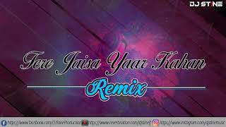 Tere Jaisa Yaar Kahan (Remix) | DJ STINE | Rahul Jain |