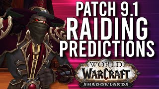 Which Classes Are Predicted To Be Strong In Raiding In Patch 9.1? - WoW: Shadowlands 9.0.5