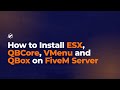 How to Install ESX, QBCore,  VMenu and QBox on Your FiveM Server