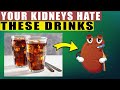 You Cannot HEAL Your Kidneys if You Consume These 10 Drinks