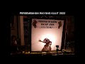 PERSEMBAHAN WAYANG KULIT 2022