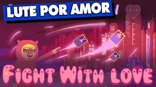 LUTANDO PELO AMOR | Fight For Love (Gameplay em Português PT-BR) #fightwithlove