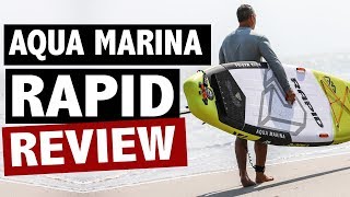 Aqua Marina RAPID Review (2018 SUP)