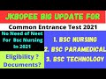 bsc nursing bsc paramedical bsc technology admission date announce neet jkbopee 2021