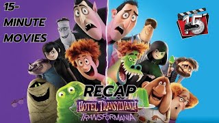 What happen in Hotel Transylvania 4 ? | Hotel Transylvania 4 Recap | 15-Minute Movies