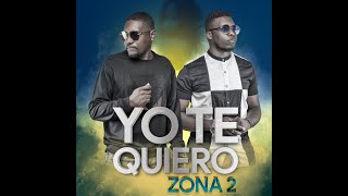 Yo Te Quiero - Zona 2  Salsa Urbana 2022 - 2023