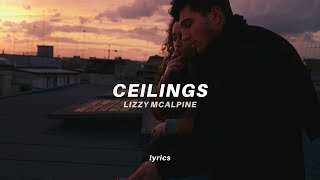 Lizzy McAlpine - ceilings (lyrics) tiktok sped up | "but it's over, and you're driving me home"