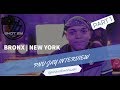 *BRONX | PNV Jay on Kenneka Jenkins line in his song, 22Gz & The Blixkys & Music w/ Lil Zay Osama
