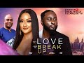 TO LOVE AND BREAK UP  (THE MOVIE) PERE EGBI ROSEMARY AFUWAPE -2024 LATEST NIGERIAN NOLLYWOOD MOVIE