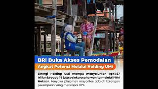 BRI Angkat Potensi Perempuan Lewat Holding Ultra Mikro di WEF 2024 #AksesModalUMiBRI #reqread