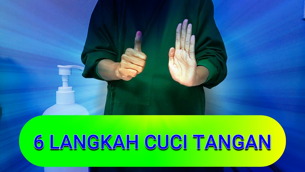 6 LANGKAH MENCUCI TANGAN MENURUT WHO II TENAGA KESEHATAN - YouTube