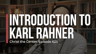 Introduction to Karl Rahner