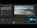 How to Export Render  Produce and Share your Video Project cyberlink powerdirector